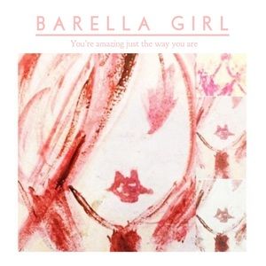 COPY - You’re Amazing Just the Way You Are - Barella Girl